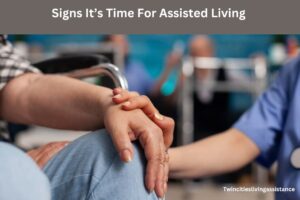 Signs it's time for assisted living